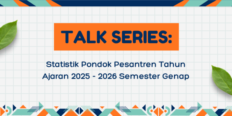 Statistik Pondok Pesantren Tahun Ajaran 2025 – 2026 Semester Genap